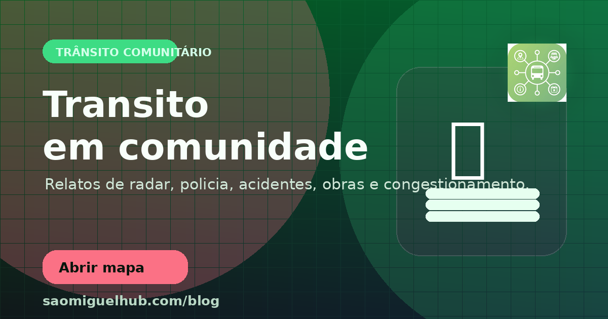 Trânsito comunitário em São Miguel